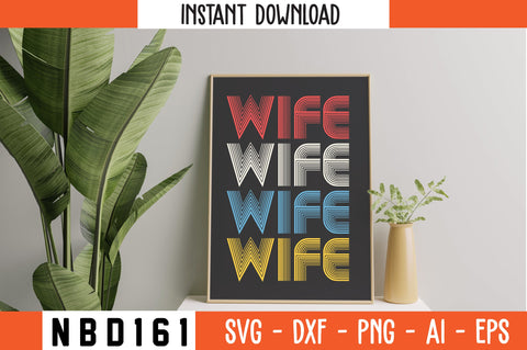 WIFE Retro Design SVG Nbd161 