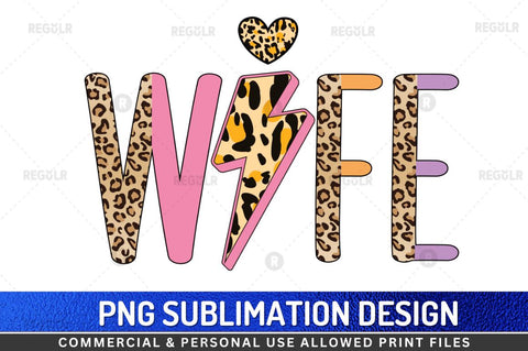 Wife Sublimation Design Sublimation Regulrcrative 