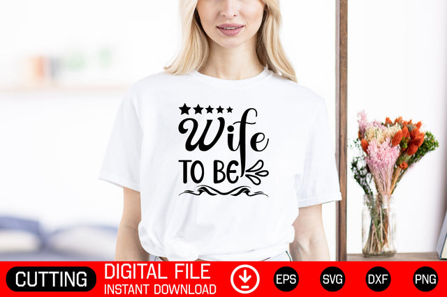 Wife To Be SVG CraftlabSvg29 