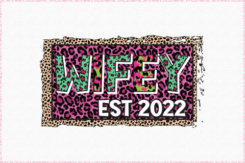 Wifey Est 2022 Sublimation Sublimation Rupkotha 