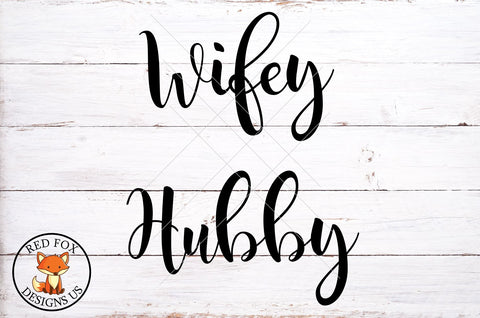 Wifey Hubby SVG | Wedding SVG | Honeymoon SVG SVG RedFoxDesignsUS 