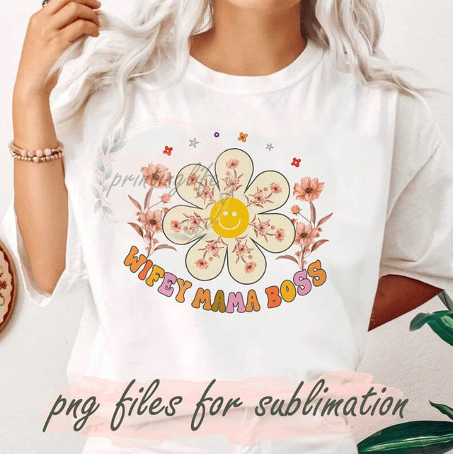 Wifey Mama Boss Png, Wifey Mama Boss Watercolor Sublimation, Mama Png, Mom Png, Mom Life, Boss Babe, Flower Mama Png, Mother's Day Png Sublimation PrintingLife 