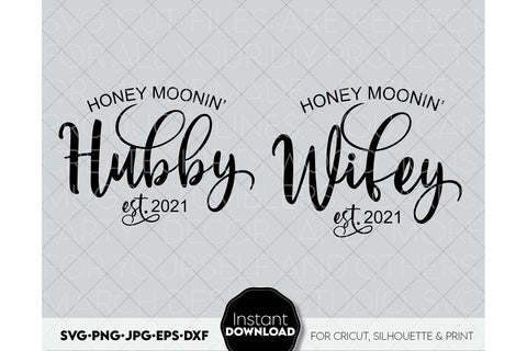 Wifey Shirt SVG | Hubby Shirt SVG | Just Married SVG | Honey Moonin` SVG March Design Studio 