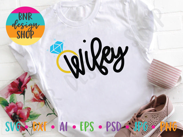 Wifey SVG SVG BNRDesignShop 