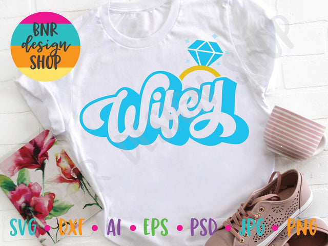 Wifey SVG SVG BNRDesignShop 