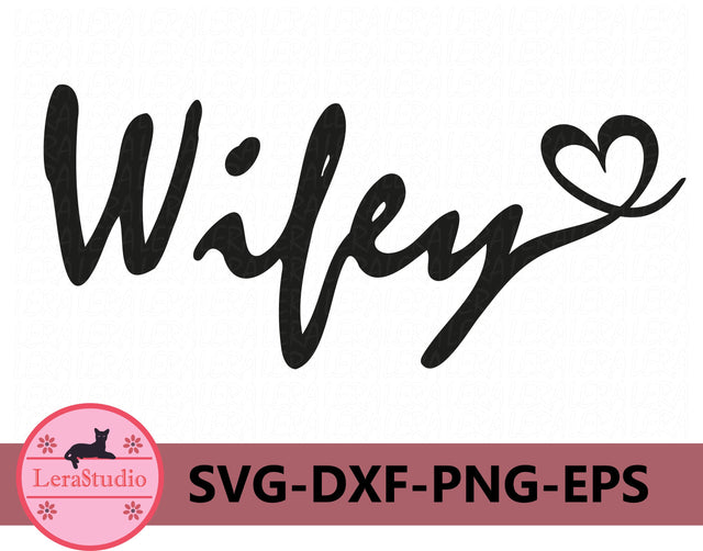 Wifey SVG SVG Lerastudio 