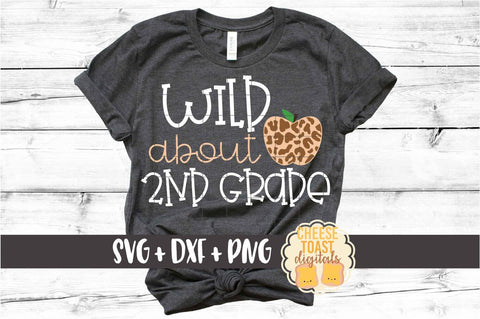 Wild About 2nd Grade - Leopard Print Apple Back to School SVG PNG DXF Cut Files SVG Cheese Toast Digitals 