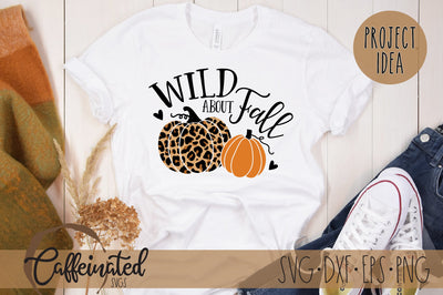 Wild About Fall SVG SVG Caffeinated SVGs 