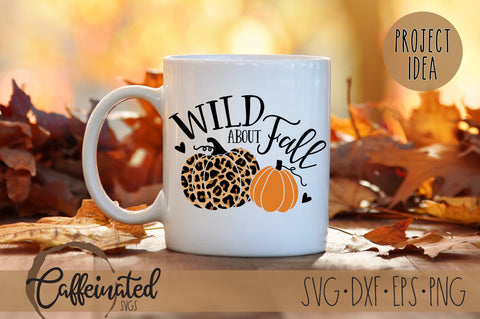 Wild About Fall SVG SVG Caffeinated SVGs 