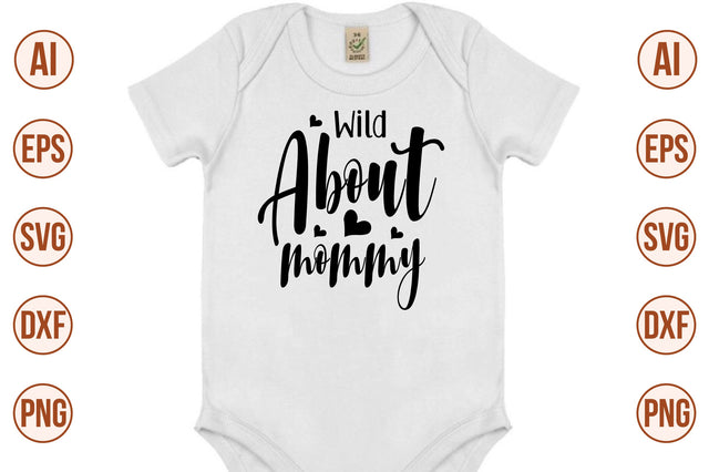Wild about mommy-svg SVG nirmal108roy 