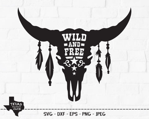 Wild And Free | Country SVG SVG Texas Southern Cuts 