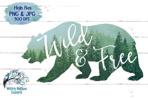 Wild and Free | Forest Bear | Sublimation | Printing | Clipart Sublimation Wispy Willow Designs 