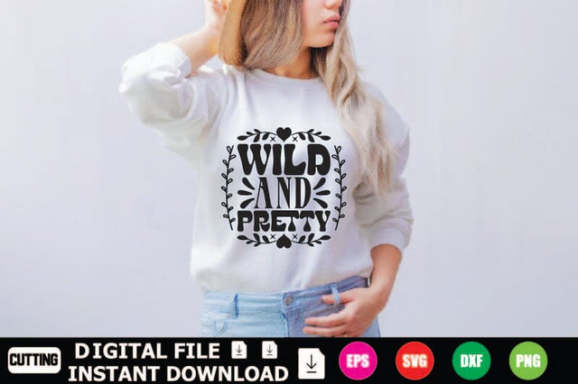 Wild And Pretty SVG Shahin alam 