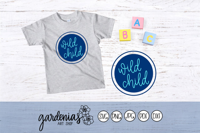Wild Child Circle SVG Gardenias Art Shop 