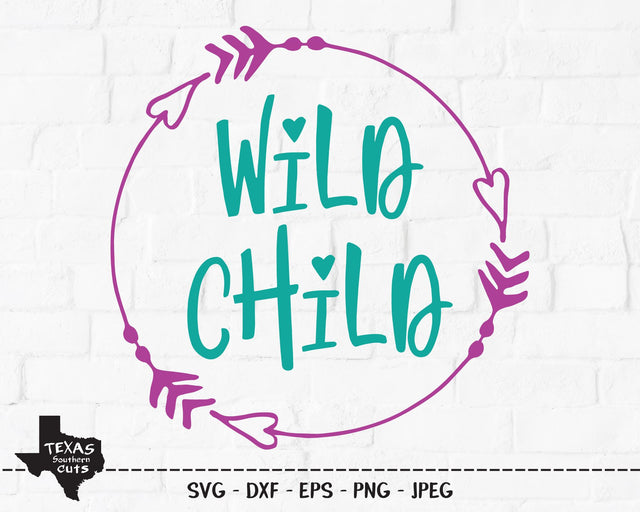 Wild Child | Outdoor SVG SVG Texas Southern Cuts 