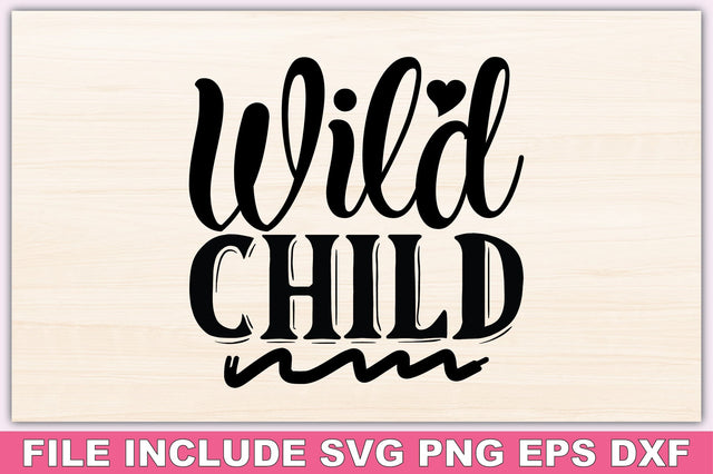 Wild Child SVG Ariyan 