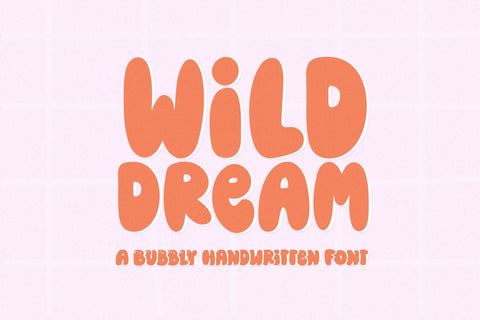 Wild Dream - Bubbly Handwritten Font SVG KA Designs 