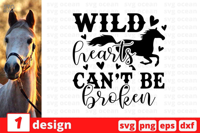Wild hearts can't be broken SVG Cut File SVG SvgOcean 