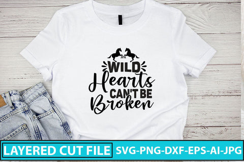 Wild Hearts Can't Be Broken SVG Cut File SVG Syaman 