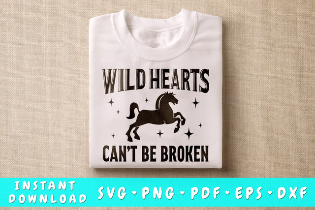 Wild hearts can't be broken SVG SVG HappyDesignStudio 