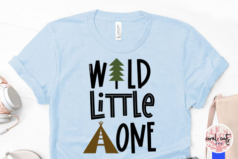 Wild little one - Birthday SVG EPS DXF PNG Cutting File SVG CoralCutsSVG 