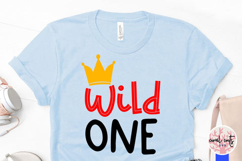 Wild one - Birthday SVG EPS DXF PNG Cutting File SVG CoralCutsSVG 