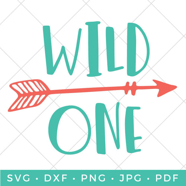 Wild One SVG Hey Let's Make Stuff 