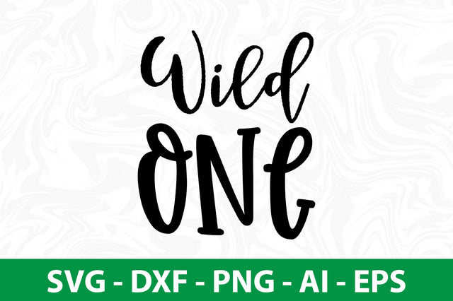 Wild One svg SVG nirmal108roy 