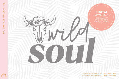 Wild Soul Boho SVG File for Crafters SVG Pixel Sublimation 