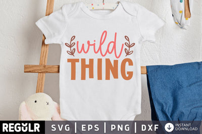 Wild thing SVG SVG Regulrcrative 