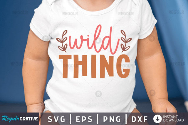 Wild thing SVG SVG Regulrcrative 