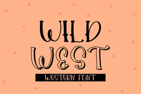 Wild West - A Western Font Font Freeling Design House 