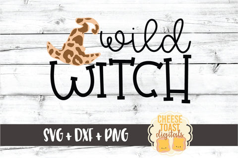 Wild Witch - Leopard Print Halloween SVG PNG DXF Cut Files SVG Cheese Toast Digitals 