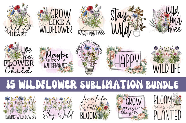 Wildflower Quote Sublimation Bundle Sublimation Regulrcrative 