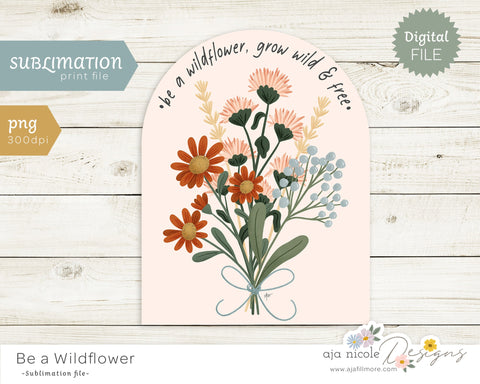 Wildflower Sublimation Sublimation Aja Nicole Designs 
