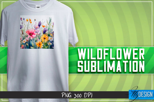 Wildflowers Sublimation | Happy Design | T-shirt Design Sublimation Fly Design 