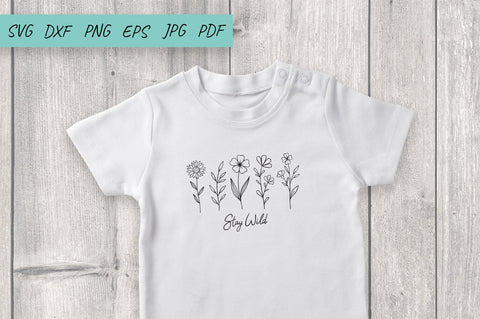 Wildflowers SVG, Flower SVG, Stay Wild SVG Cut Files SVG Irina Ostapenko 