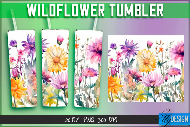 Wildflowers Tumblers Wrap 20 oz v.2 Sublimation Fly Design 