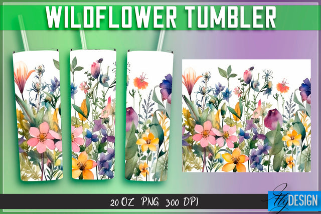 Wildflowers Tumblers Wrap 20 oz v.2 Sublimation Fly Design 