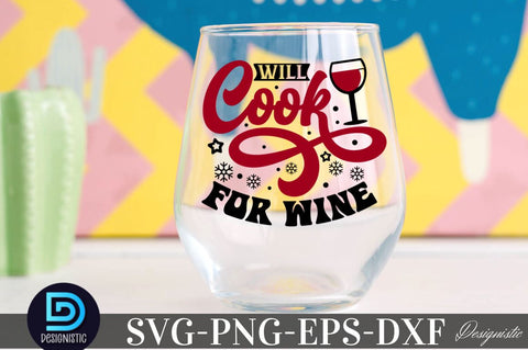 Will Cook for wine , Christmas Wine SVG SVG DESIGNISTIC 