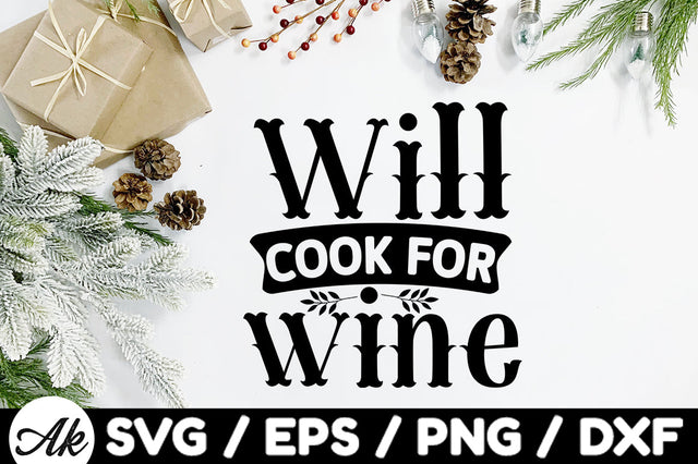 Will cook for wine svg SVG akazaddesign 