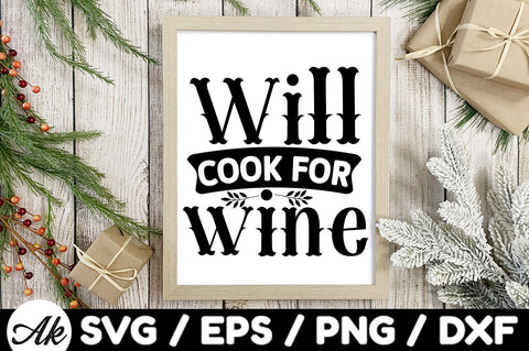 Will cook for wine svg SVG akazaddesign 