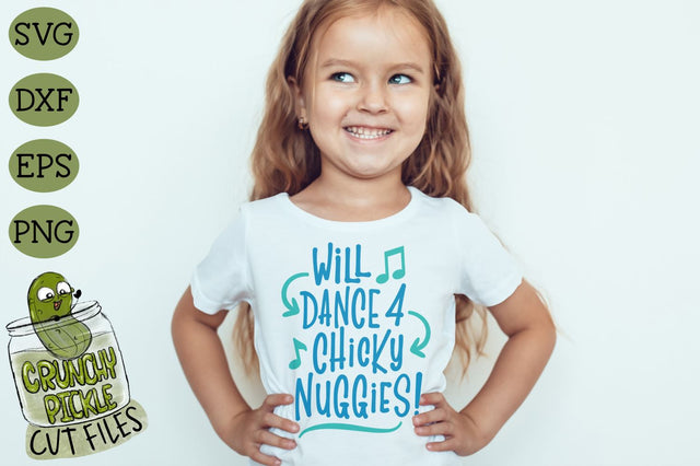 Will Dance 4 Nuggies SVG Cut File SVG Crunchy Pickle 