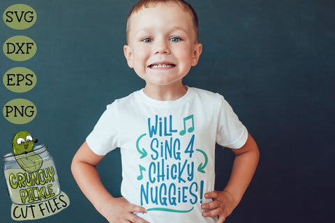 Will Sing 4 Nuggies SVG Cut File SVG Crunchy Pickle 