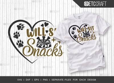 Will Sit For Snacks SVG Cut File | Dog Lover Svg | Dog Owner Svg | Dog Bandana Svg | Funny Dog Svg | Dog Mom Svg | Dogs Quote Design SVG ETC Craft 