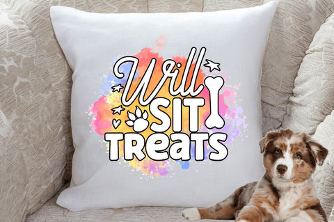 Will sit treats Sublimation PNG, Dog Sublimation Design Sublimation Regulrcrative 