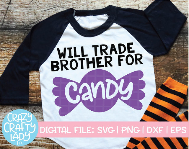 Will Trade Brother for Candy | Halloween SVG Cut File SVG Crazy Crafty Lady Co. 