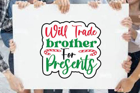 will trade brother for presents SVG Angelina750 