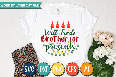 Will Trade Brother For Presents SVG Cut File SVG DesignPlante 503 