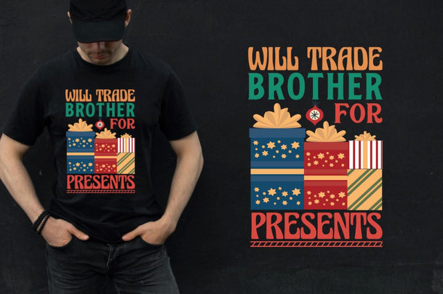 Will trade brother for presents SVG SVG DESIGNISTIC 
